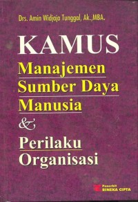 Kamus manajemen sumber daya manusia & perilaku organisasi