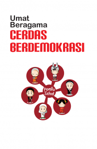 Umat Beragama Cerdas Berdemokrasi