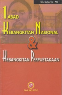 Satu Abad Kebangkitan Nasional & Kebangkitan Perpustakaan