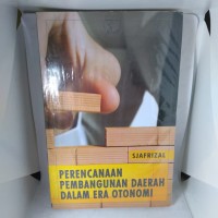 Perencanaan Pembangunan Daerah dalam Era Otonomi