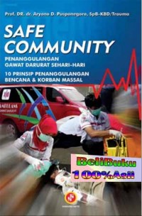 safe community: penanggulangan gawat darurat sehari-hari