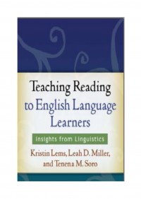 TEACHING READING TO ENGLISH LANGUAGE LEARNERS
