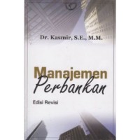 Manajemen Perbankan Edisi Revisi