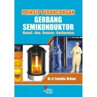 Prinsip Perancangan Gerbang Semikonduktor: Teori dan proses pembuatan