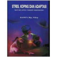 Stres, Koping dan Adaptasi: Teori dan pohon masalah keperawatan