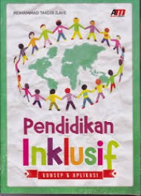 Pendidikan Inklusif: Konsep dan aplikasi