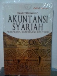 Akuntansi Syariah: Perspektif, Metodologi, dan Teori