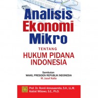 Analisis ekonomi mikro tentang hukum pidana Indonesia