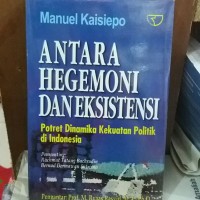 Antara Hegemoni dan Eksistensi