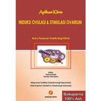 Aplikasi Klinis: Induksi ovulasi & stimulasi ovarium