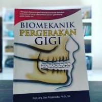 Biomekanik Pergerakan Gigi