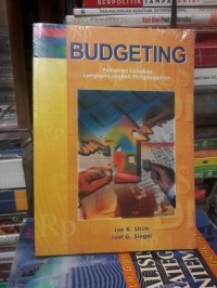 Budgeting: Pedoman Lengkap Langkah-Langkah Penganggaran