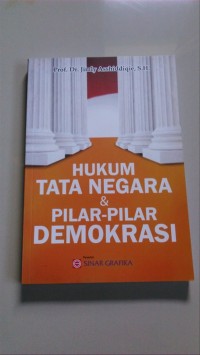 Hukum Tata Negara & Pilar-Pilar Demokrasi