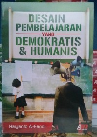 Desain Pembelajaran yang Demokratis & Humanis