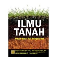 Ilmu Tanah: Dasar-dasar dan pengelolaan