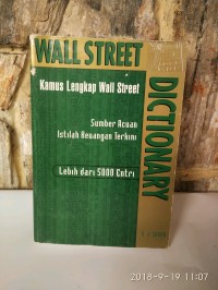 Kamus Lengkap Wall Street: Sumber Acuan Istilah Keuangan Terkini