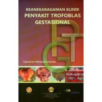 Keanekaragaman Klinik Penyakit Trofoblas Gestasional