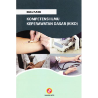 Kompetensi Ilmu Keperawatan Dasar (KIKD)