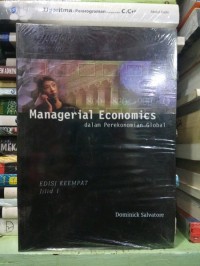Managerial economics: ekonomi manajerial dalam perekonomian global (JILID 1)