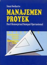 Manajemen proyek: dari konseptual sampai operasional