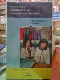 Pedoman Dasar Anamnesis dan Pemeriksaan Jasmani