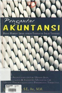 Pengantar akuntansi: mudah membuat jurnal dengan pendekatan siklus transaksi