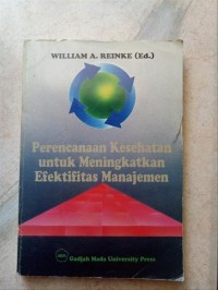 Perencanaan kesehatan untuk meningkatkan efektifitas manajemen