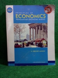 Principles of economics: pengantar ekonomi mikro