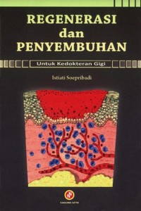 Regenerasi dan Penyembuhan