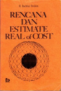 Rencana Dan Estimate Real of Cost