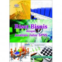 Riset Bisnis dengan Analisis Jalur SPSS