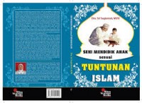 Seni Mendidik Anak sesuai Tuntunan Islam