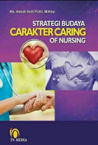 Strategi budaya carakter caring of nursing