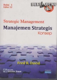 Strategj management: manajemen strategi konsep