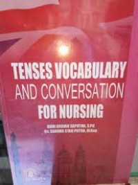 Tenses Vocabulary And Conversation For Nursing