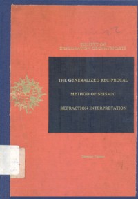 The Generalized Reciprocal Method of Seismic Refraction Interpretation