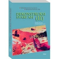 dekonstruksi syari'ah (II)