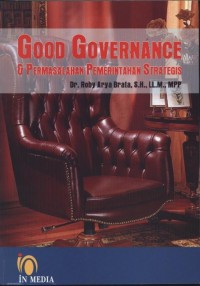 Good governance & permasalahan pemerintahan strategis