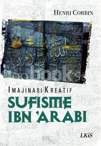 imajinasi kreatif sufisme ibn'arabi