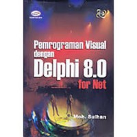 pemrograman visual dengan delphi 8.0 for net