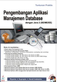 pengembangan aplikasi manajemen database dengan java 2 (SE/ME/EE)