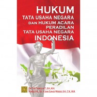 Hukum tata usaha dan hukum acara peradilan tata usaha negara Indonesia