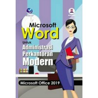 Microsoft Word untuk Administrasi Perkantoran Modern