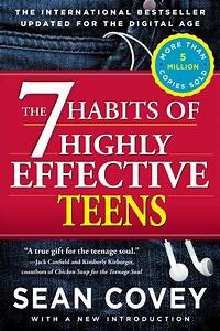 The seven habits of highly effective teens